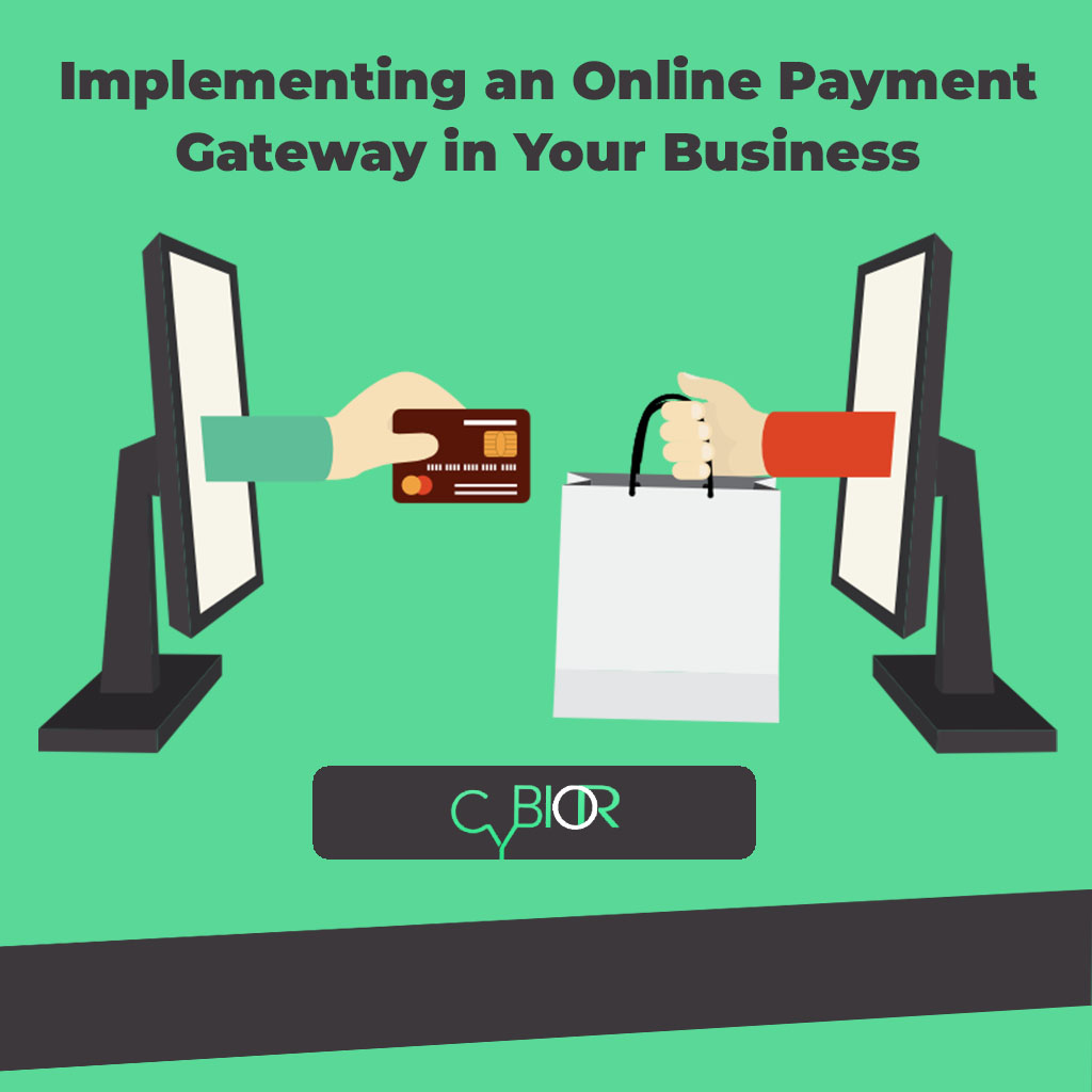 Implementing an Online Payment Gateway in Your Business